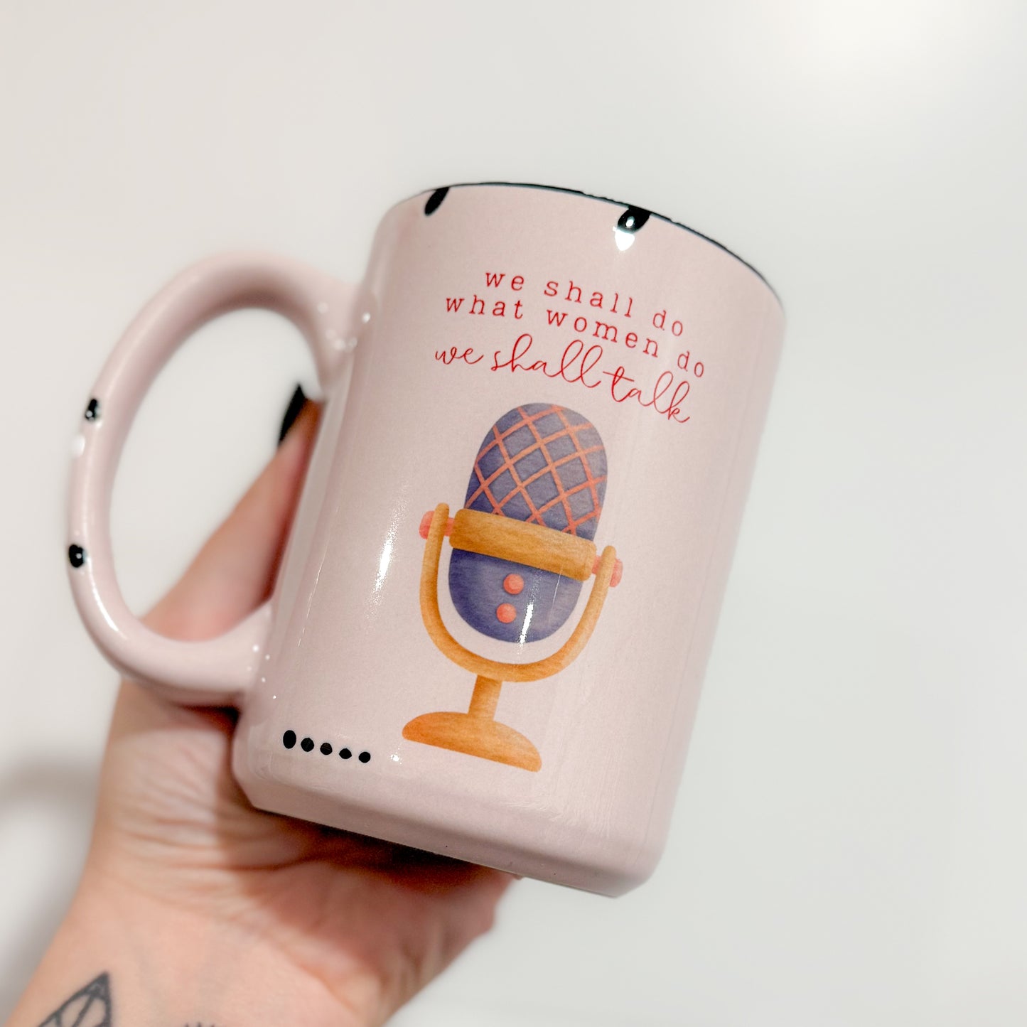 We Shall Talk Mug