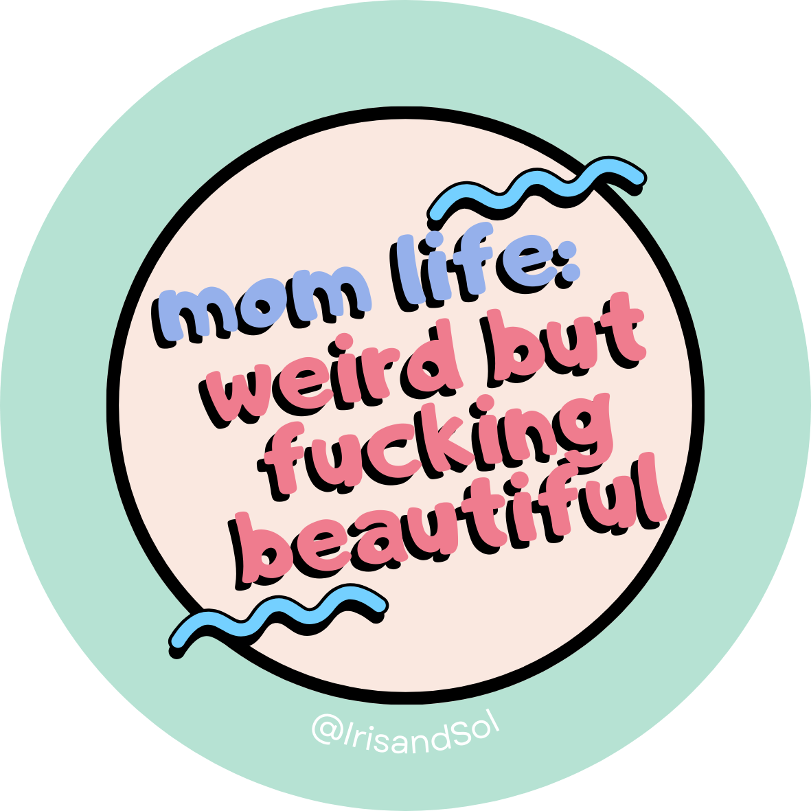 Vida de mamá Pegatina