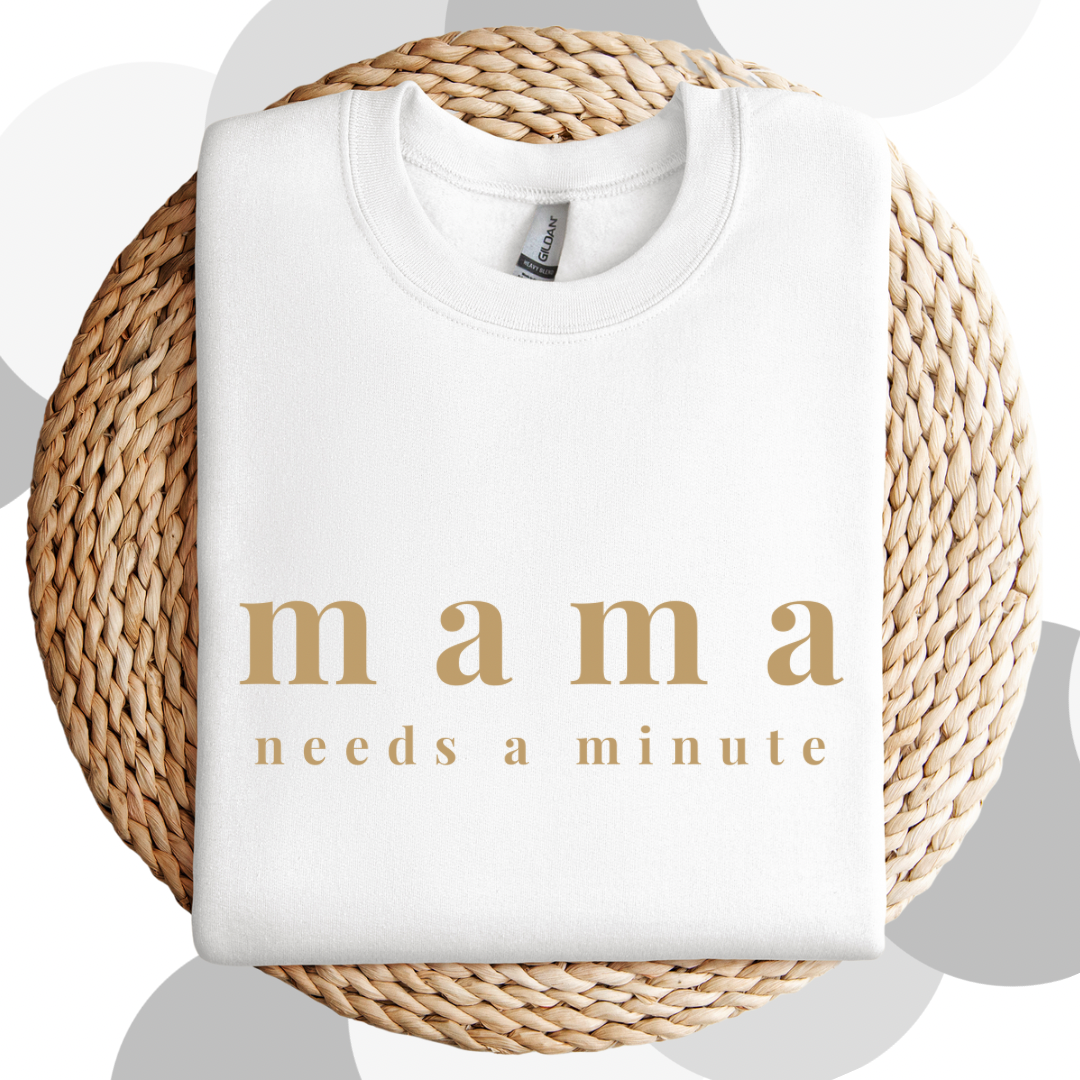 Mama Needs a Minute Sweater