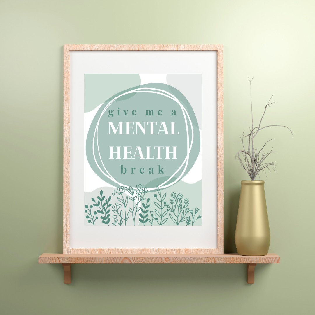 Mental Health Break Digital File