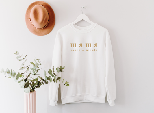 Mama Needs a Minute Sweater