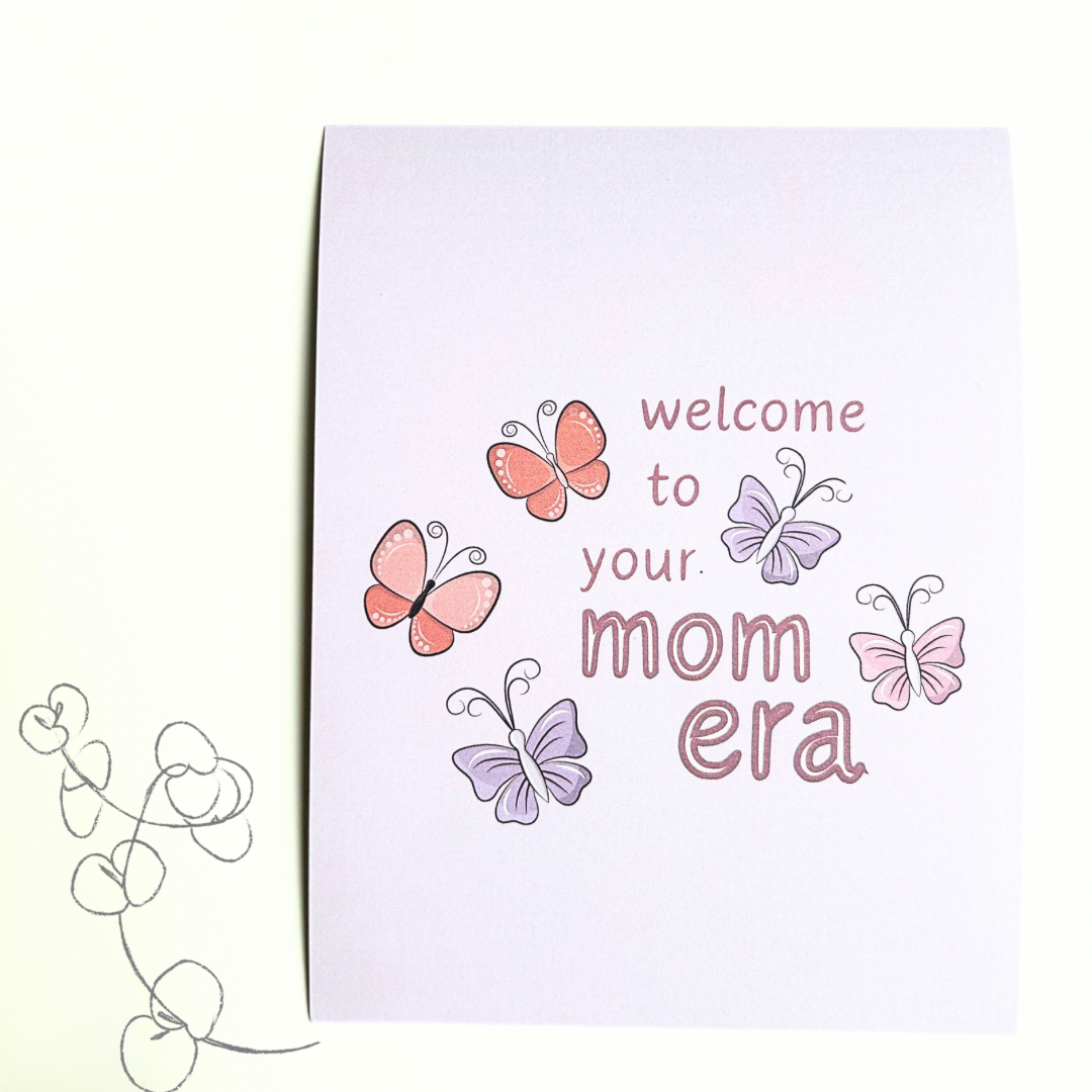 Mom Era Card/Print