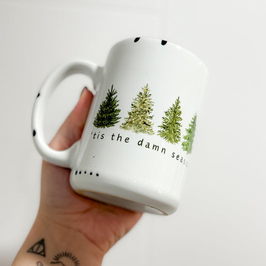 Tis The Damn Season Mug