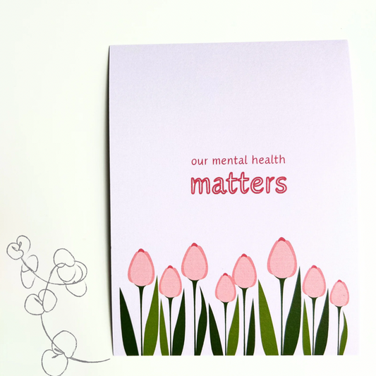 Mental Health Matters Card/Print