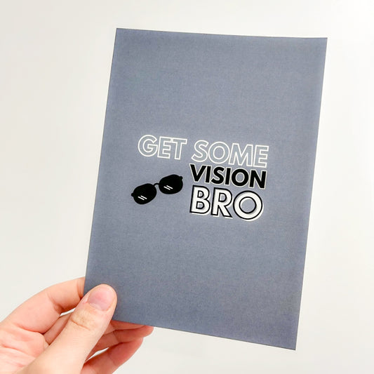 Get Some Vision Bro Card/Print
