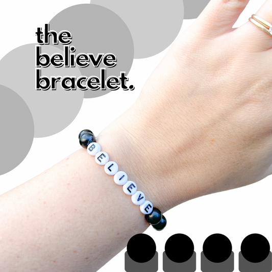 “Believe” Bracelet