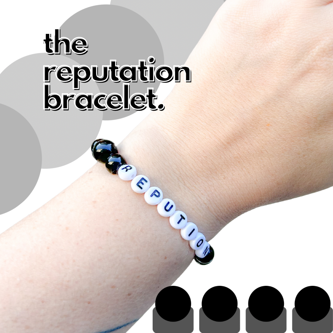 “Reputation” Bracelet