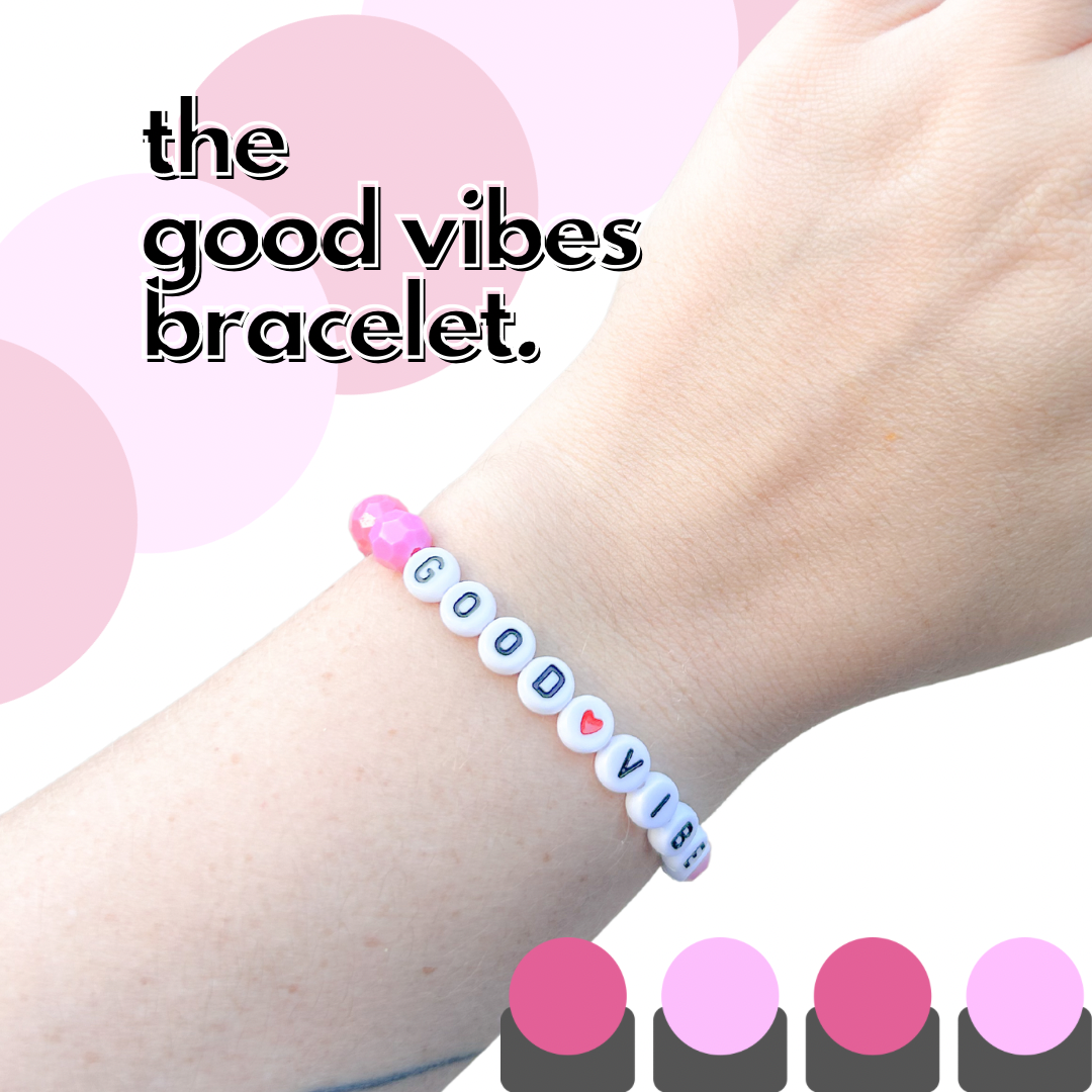“Good Vibes” Bracelet