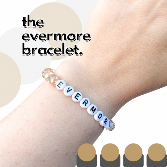“Evermore” Bracelet
