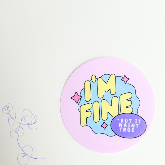 I’m Fine Sticker