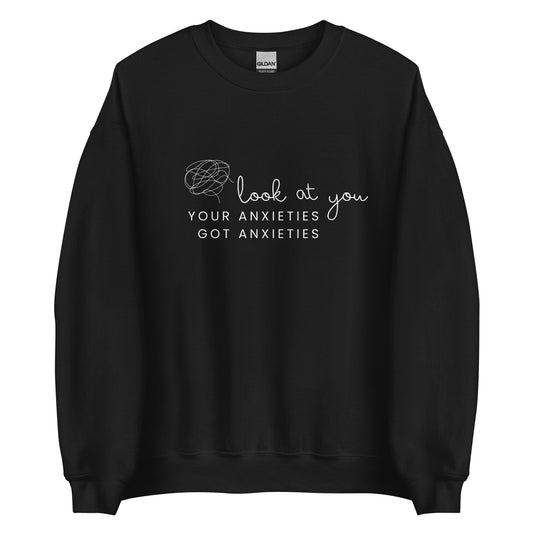 Anxiety Sweatshirt