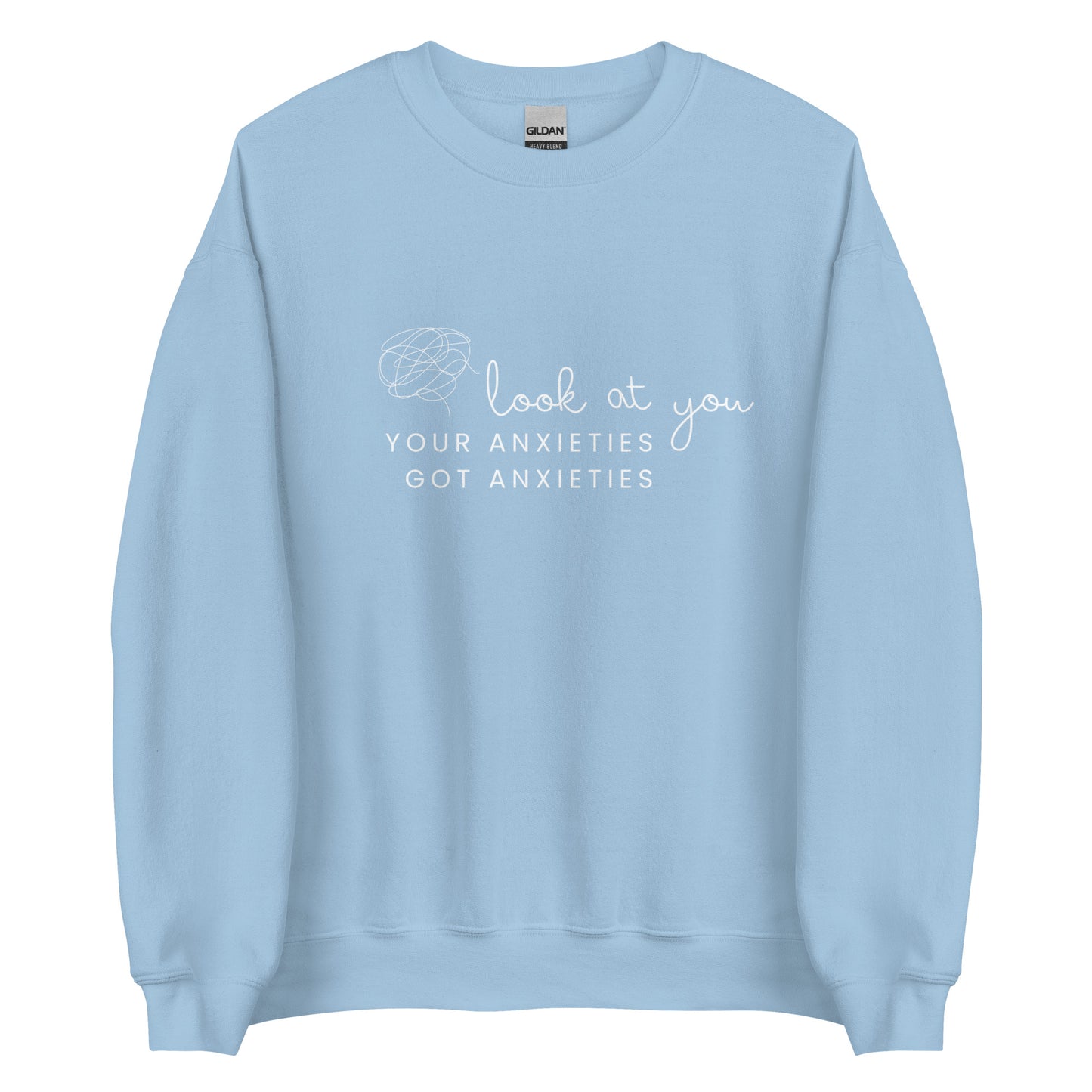 Anxiety Sweatshirt