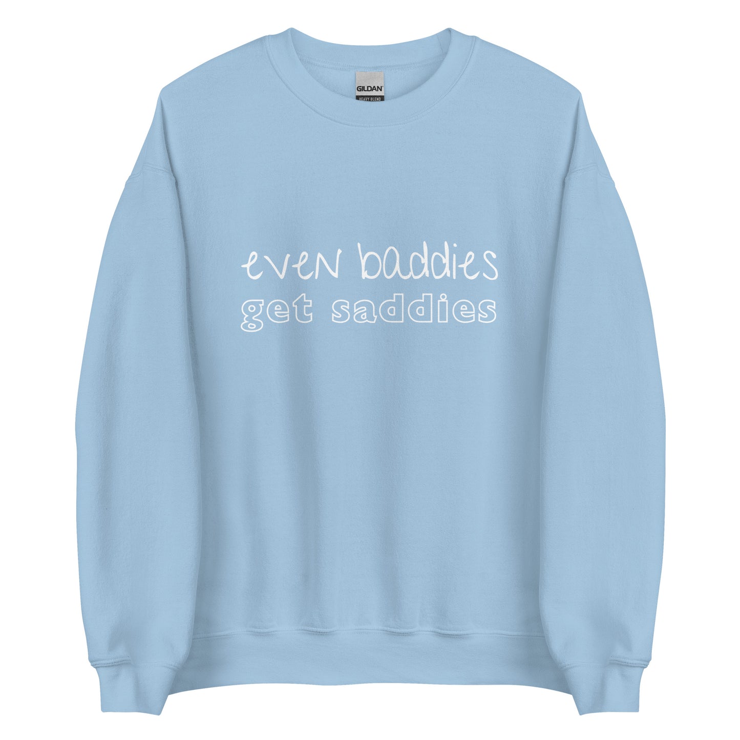 Baddies Sweatshirt